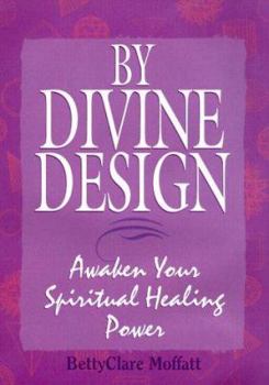 Hardcover By Divine Design: Awaken Your Spiritual Power: Awaken Your Spiritual Power Book