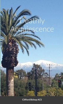 Paperback Deathly Acquiescence Book