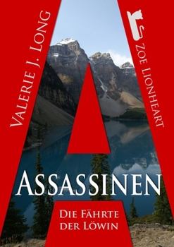 Paperback Die Fährte der Löwin III: Assassinen [German] Book
