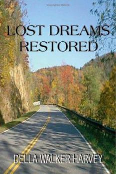 Paperback Lost Dreams Restored Book