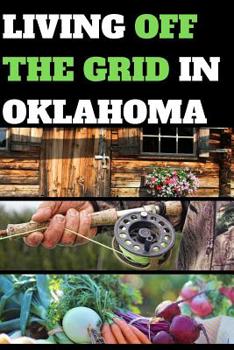 Living Off the Grid in Oklahoma: Blank Lined Journal Gift for Homesteading and Living Off the Land