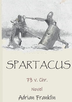 Paperback Spartacus: 73 v. Chr. Book