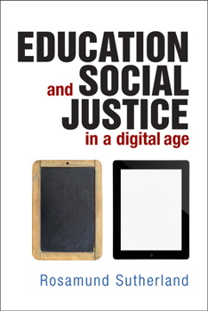 Paperback Education and Social Justice in a Digital Age Book