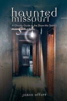 Paperback Haunted Missouri Book