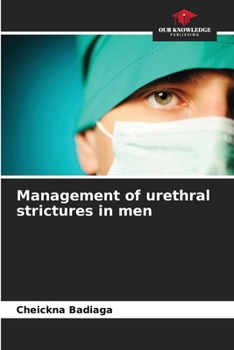 Paperback Management of urethral strictures in men Book