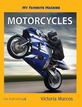 Hardcover My Favorite Machine: Motorcycles Book