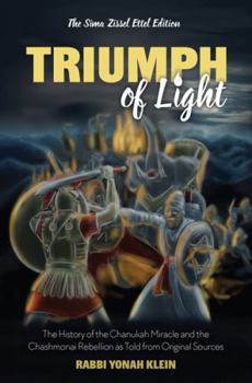 Triumph of Light [Hardcover] Rabbi Yonah Klein