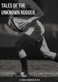 Paperback Tales of the Unknown Rugger Book