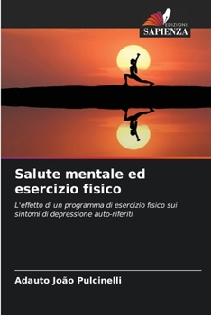 Paperback Salute mentale ed esercizio fisico [Italian] Book