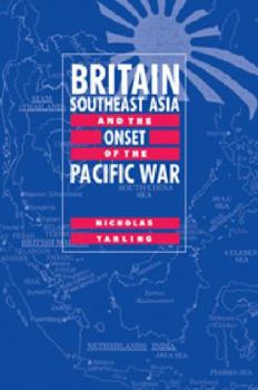 Paperback Britain, Southeast Asia and the Onset of the Pacific War Book