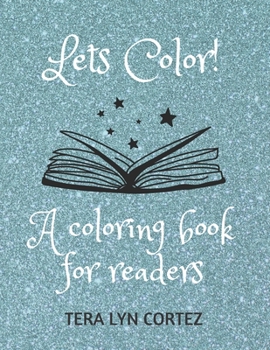 Paperback Lets Color!: A coloring book for readers Book