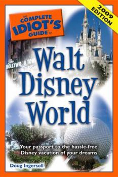 Paperback The Complete Idiot's Guide to Walt Disney World Book