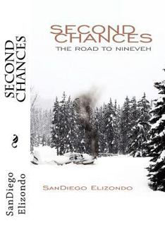 Paperback Second Chances: The Road to Nineveh Book