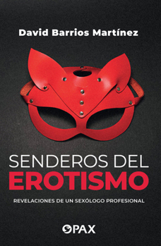 Paperback Senderos del erotismo [Spanish] Book