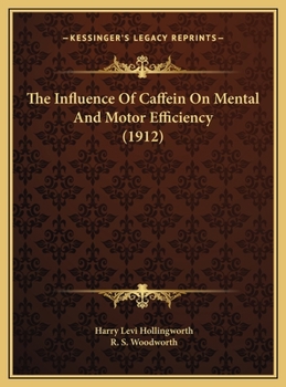 The Influence Of Caffein On Mental And Motor Efficiency