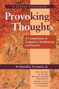 Paperback Provoking Thoughts (A Compilation of scriptures, meditations and prayers) Book