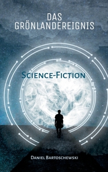 Paperback Das Grönlandereignis: Science-Fiction [German] Book