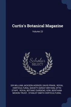 Paperback Curtis's Botanical Magazine; Volume 23 Book