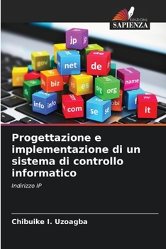 Paperback Progettazione e implementazione di un sistema di controllo informatico [Italian] Book