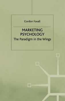 Paperback Marketing Psychology: The Paradigm in the Wings Book