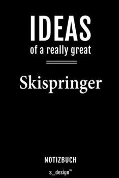 Notizbuch für Skispringer: Originelle Geschenk-Idee [120 Seiten  liniertes blanko Papier] (German Edition)