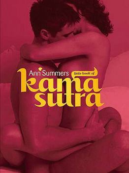 Hardcover Ann Summers Little Book of Kama Sutra. Book