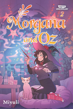 Morgana and Oz, Vol. 2 - Book #2 of the Morgana and Oz