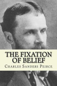 Paperback The Fixation of Belief Book