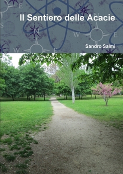 Paperback Il Sentiero delle Acacie [Italian] Book