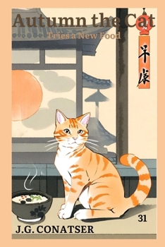 Autumn the Cat: Tries a New Food