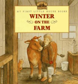 Hardcover Winter on the Farm: Adapted from the Little House Books by Laura Ingalls Wilder Book