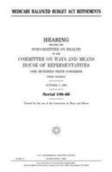 Medicare Balanced Budget Act refinements