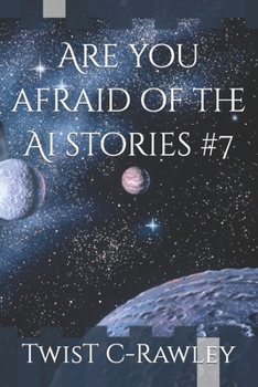 Paperback Are you afraid of the Ai stories #7 Book