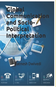 Paperback Global Communication and Socio-Political Interpretation Book