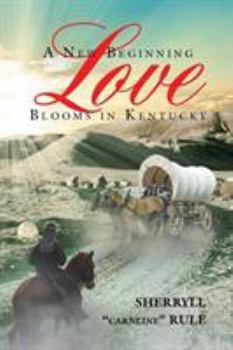 Paperback A New Beginning Love Blooms in Kentucky Book