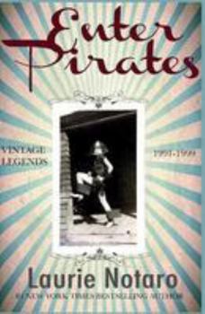 Paperback Enter Pirates: Vintage Legends 1991-1999 Book