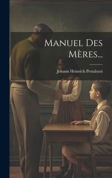 Hardcover Manuel Des Mères... [French] Book