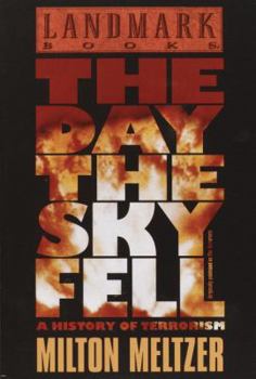 Paperback The Day the Sky Fell: A History of Terrorism Book