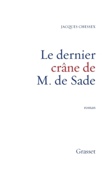 Paperback Le Dernier Crane de M. de Sade [French] Book