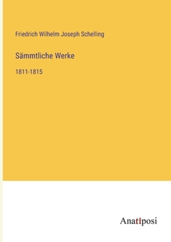 Sämmtliche Werke: 1811-1815