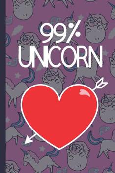 Paperback 99% Unicorn: Cute Unicorn Notebpok Book