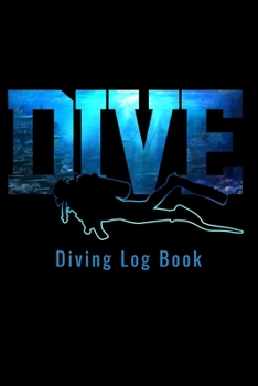 Paperback Diving Log Book: Scuba Diving Log Dive Logbook 100 Dives Scuba Diver Gift [German] Book