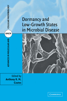 Paperback Dormancy and Low Growth States in Microbial Disease Book