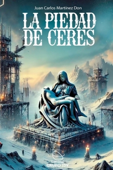 La Piedad de Ceres (Spanish Edition)