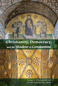 Paperback Christianity, Democracy, and the Shadow of Constantine Book