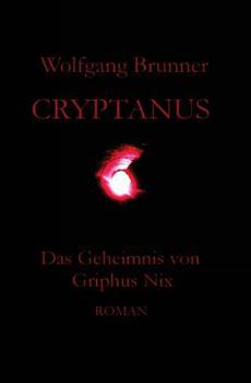 Paperback Cryptanus - Das Geheimnis von Griphus Nix [German] Book