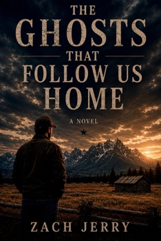 Paperback The Ghosts That Follow Us Home Book