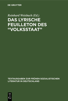 Hardcover Das Lyrische Feuilleton des "Volksstaat" [German] Book