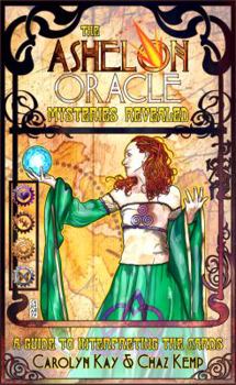 Paperback The Ashelon Oracle: A Guide to Interpreting the Cards Book