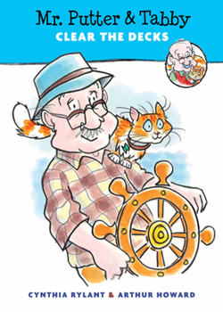 Mr. Putter & Tabby Clear the Decks - Book #19 of the Mr. Putter & Tabby